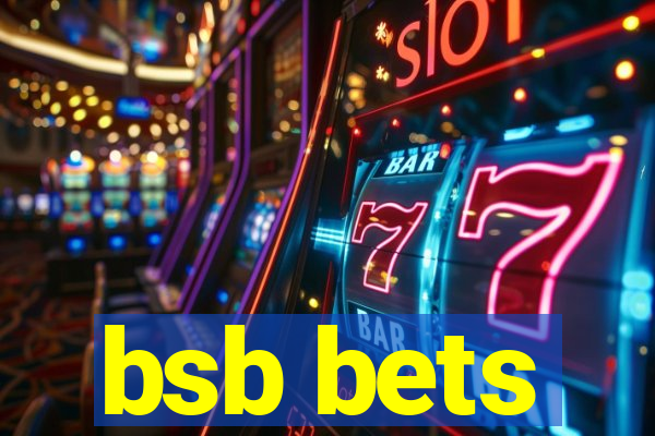 bsb bets